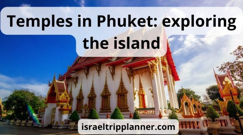 Top 16 Temples in Phuket: super helpful guide & review